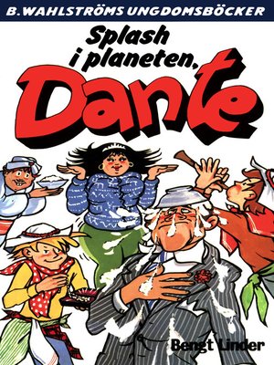 cover image of Dante 27--Splash i planeten, Dante